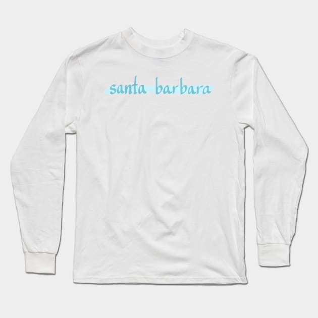 SANTA BARBARA, CA Long Sleeve T-Shirt by weloveart